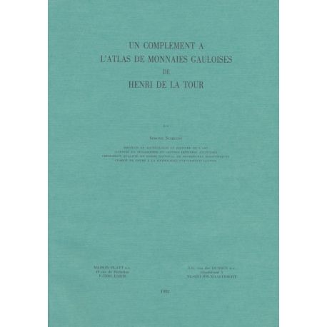 Complément Atlas des Monnaies Gauloises - Henri de la tour - réimpression 1992