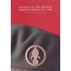 Badges Légion Étrangère Française - 1923-1989 - Philippe Bartlett