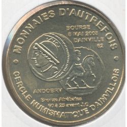 Dept62 - Monnaies d'autrefois - 2008 - Dainville 