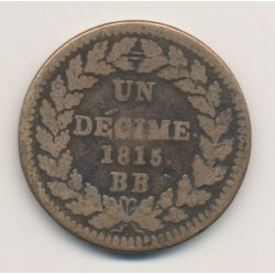Louis XVIII - 1 Décime à l'L couronné - 1815 BB Strasbourg