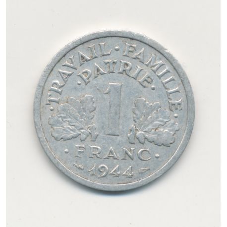 1 Franc Francisque - 1944 C - légère - alu - TTB