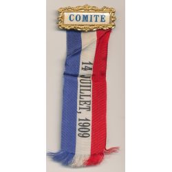 Badge - Comité 14 Juillet 1909