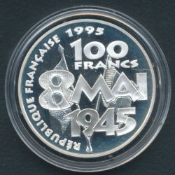 100 Francs 1995 - 8 Mai 1945 - argent Belle épreuve - avec certificat