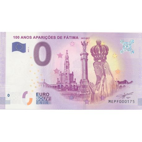 Billet 0€ - Portugal - 100 anos apareceos de fatima - 2017-1 - N°175