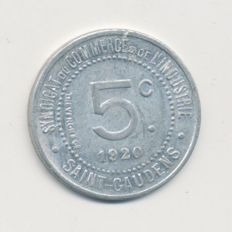 5 Centimes 1920 - St Gaudens - syndicat du commerce - alu rond 23mm - SUP+