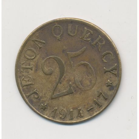 25 centimes jeton Quercy - épicerie 1914-17 - Laiton rond - TTB