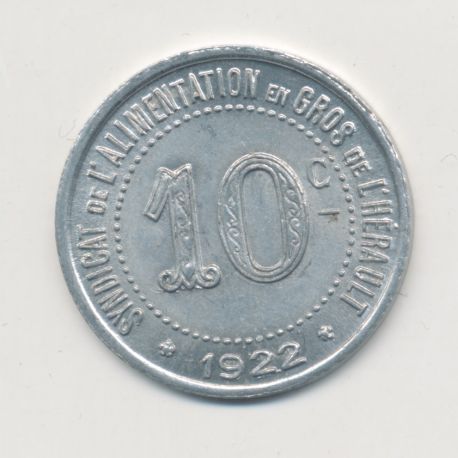 10 Centimes syndicat alimentation du gros - 1922 - Herault - alu rond - SUP+