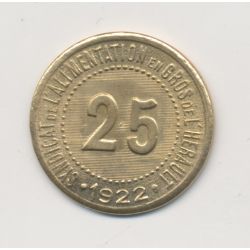 25 Centimes syndicat alimentation du gros - 1922 - Herault - laiton rond - SUP+