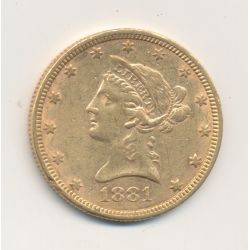 10 Dollars Or - 1881 - Liberty head 