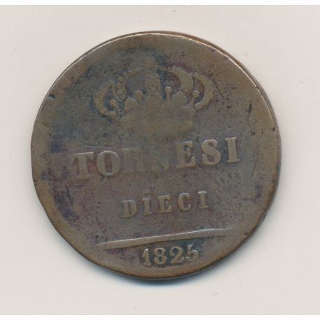 Italie - 10 Tornesi 1825 - Franciscus I - cuivre - TB