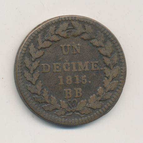 Napoléon empereur - 1 Décime 1815 BB Strasbourg - 100 Jours - bronze - TB+