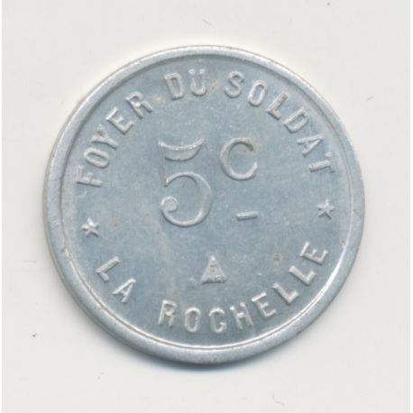 La Rochelle - 5 centimes Foyer du soldat - alu