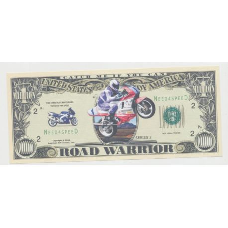 Billet Fantaisie - ROAD WARRIOR/MOTO - 1 million dollar