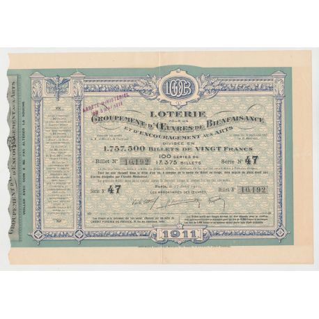 Billet Loterie - Groupement d'oeuvres de bienfaisance et d'encouragement aux arts - 1911 - Paris