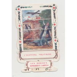 Carte L'hôpital militaire - les boches bombardent l'hopital