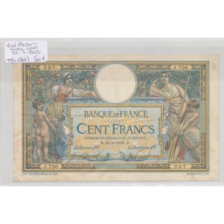 100 Francs L.O.M - 30.03.1909 - TTB