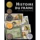 Livre - Histoire du Franc - 1630-2002 - Jacques Demougin