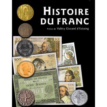 Livre - Histoire du Franc - 1630-2002 - Jacques Demougin