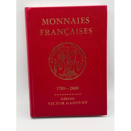 Monnaies Françaises - Gadoury 2009 - 1789-2009