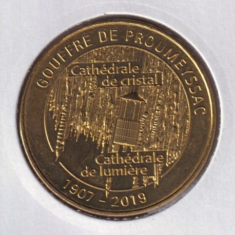 Dept24 - Gouffre Proumeyssac Proumeyssac – 1907-2019 - 2019
