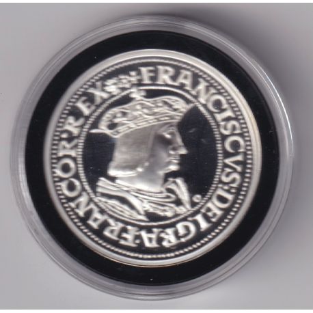 Médaille - Refrappe Teston François 1er - argent 10g - 30mm - 5.000 ex