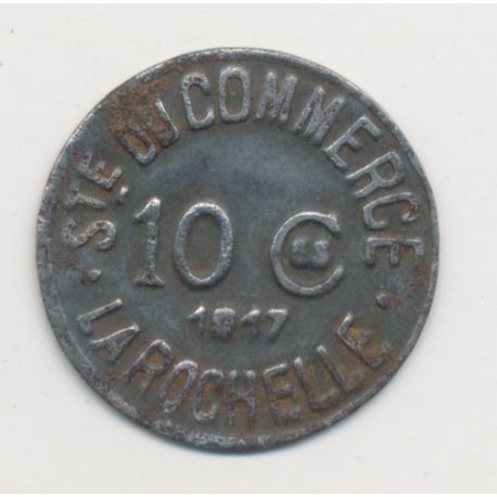 La Rochelle - 10 centimes 1917 - société du commerce - fer