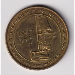 Dept17 - Frégate Hermione Rochefort - 2017 - 20e anniversaire construction - 34mm - Médailles et patrimoine