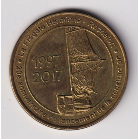 Dept17 - Frégate Hermione Rochefort - 2017 - 20e anniversaire construction - 34mm - Médailles et patrimoine